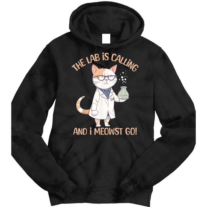 Lab Calling Science Funny Lab Cat Laboratory Chemistry Tie Dye Hoodie