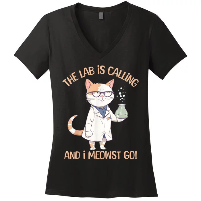 Lab Calling Science Funny Lab Cat Laboratory Chemistry Women's V-Neck T-Shirt