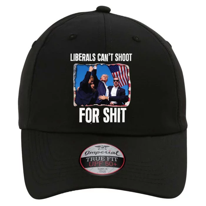 Liberals CanT Shoot For Shit Gift The Original Performance Cap