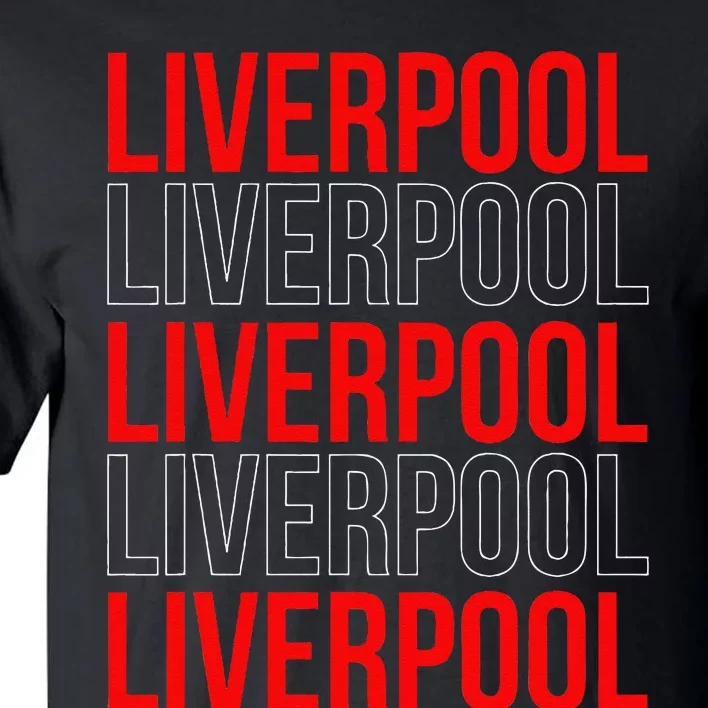 Liverpool City Tourist Souvenir Gift Uk England Tall T-Shirt