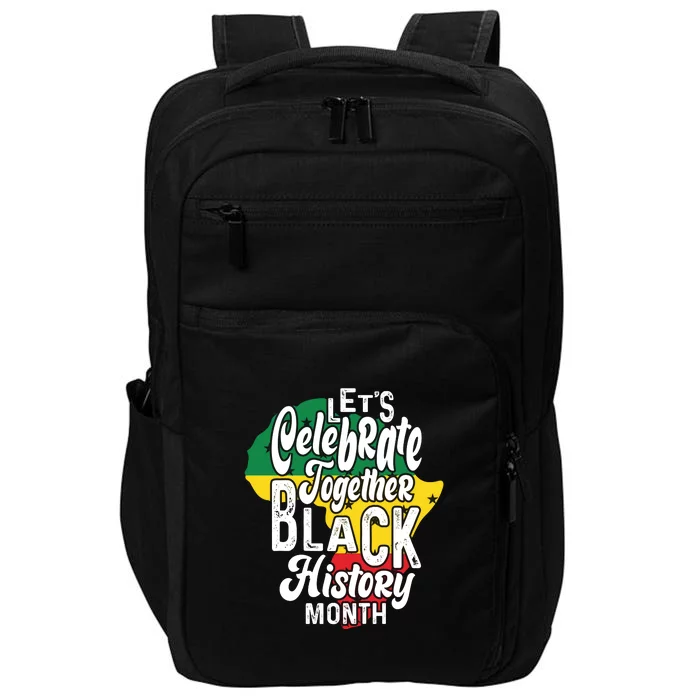 Let's Celebrate Together Black History Month Afro African Pride Impact Tech Backpack