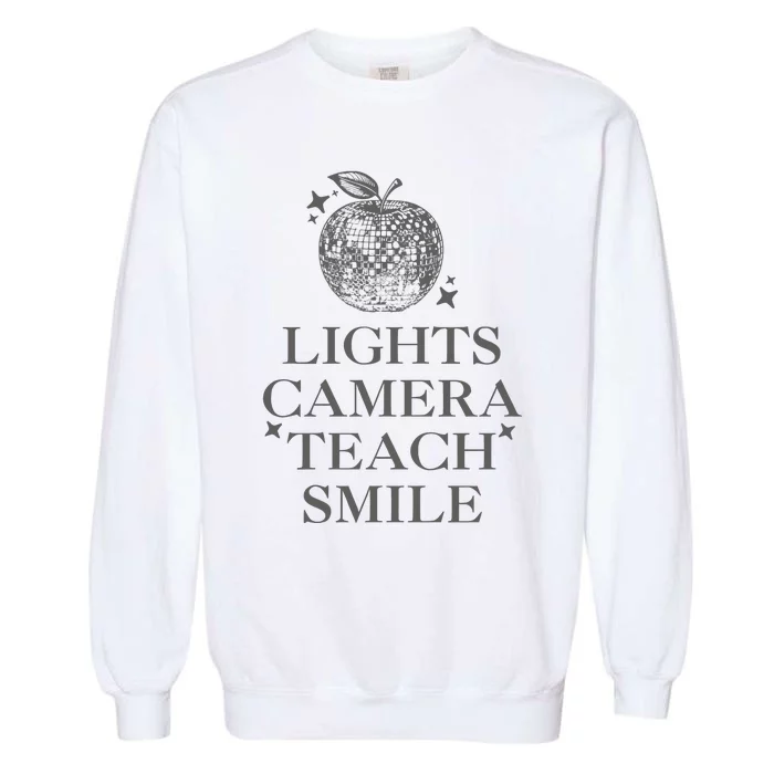 Lights Camera Teach Smile Funny Garment-Dyed Sweatshirt