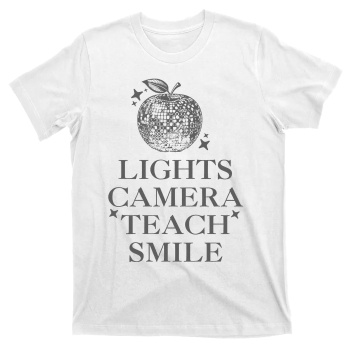 Lights Camera Teach Smile Funny T-Shirt