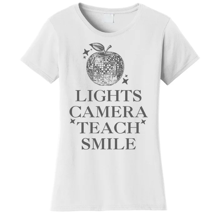 Lights Camera Teach Smile Funny Women's T-Shirt