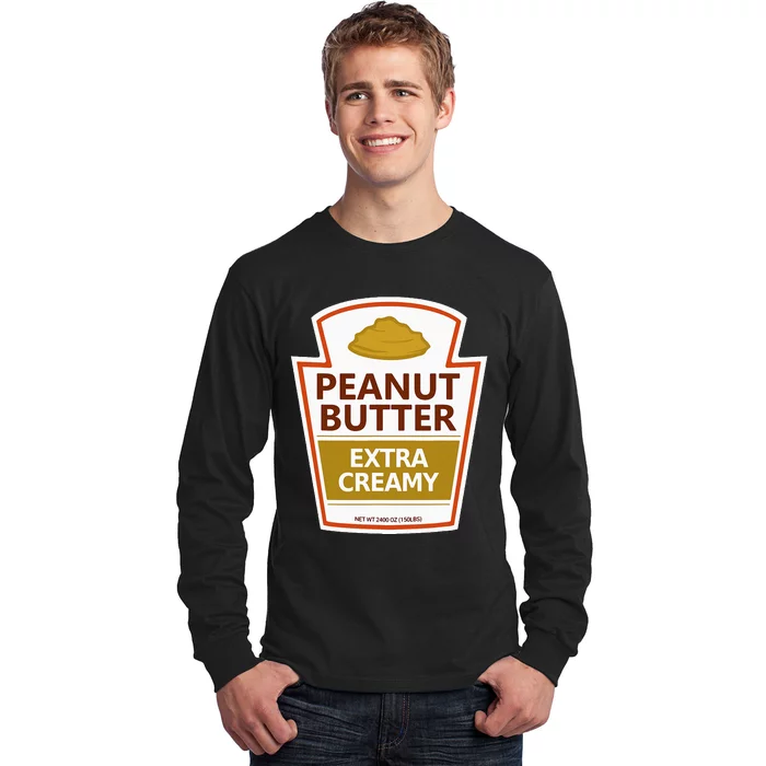 Lazy Costume Tees Peanut Butter Extra Creamy Long Sleeve Shirt