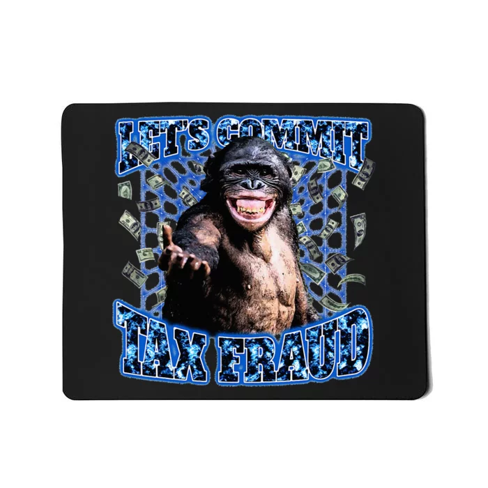 Let's Commit Tax Fraud Vintage Bootleg Rap 90s Monkey Mousepad