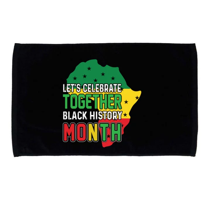 Let's Celebrate Together Black History Month Microfiber Hand Towel