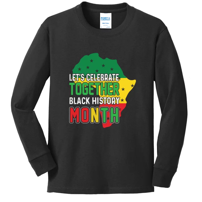 Let's Celebrate Together Black History Month Kids Long Sleeve Shirt