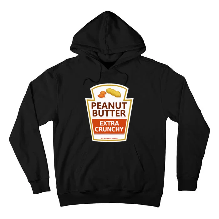 Lazy Costume Tees Peanut Butter Extra Crunchy For Halloween Tall Hoodie