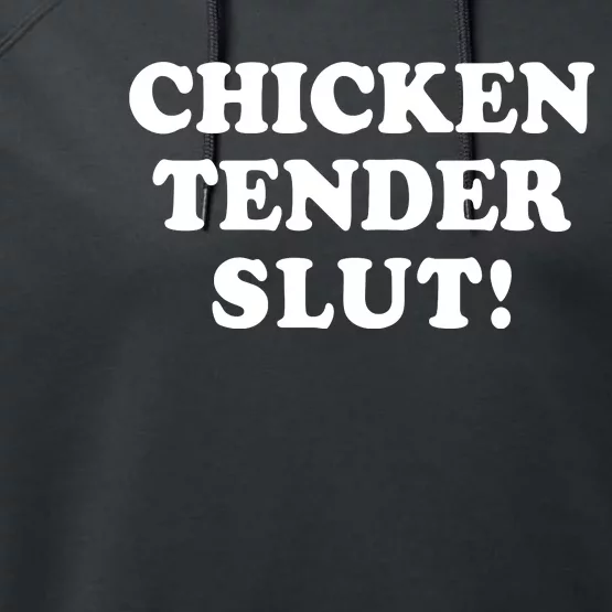 Limited Chicken Tender Slut! Performance Fleece Hoodie