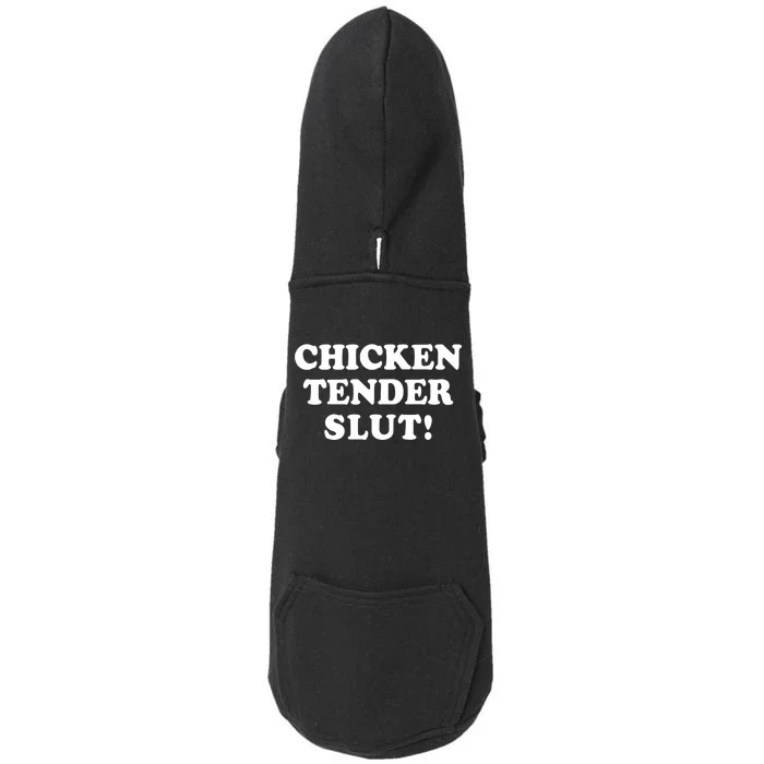 Limited Chicken Tender Slut! Doggie 3-End Fleece Hoodie