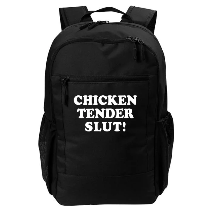 Limited Chicken Tender Slut! Daily Commute Backpack