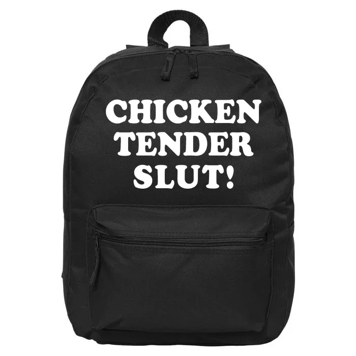 Limited Chicken Tender Slut! 16 in Basic Backpack