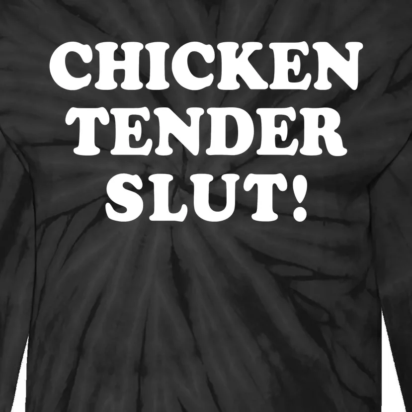 Limited Chicken Tender Slut! Tie-Dye Long Sleeve Shirt