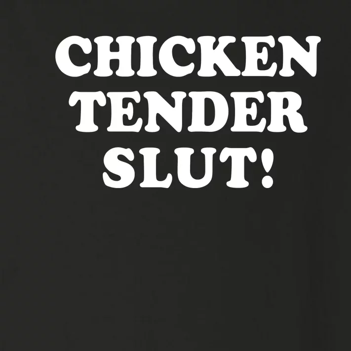 Limited Chicken Tender Slut! Toddler Long Sleeve Shirt