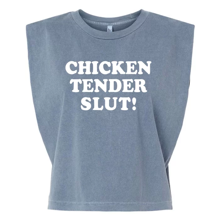 Limited Chicken Tender Slut! Garment-Dyed Women's Muscle Tee