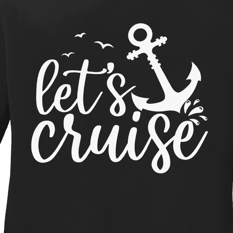 Let's Cruise  Vacation Summer Family Matching Ladies Long Sleeve Shirt