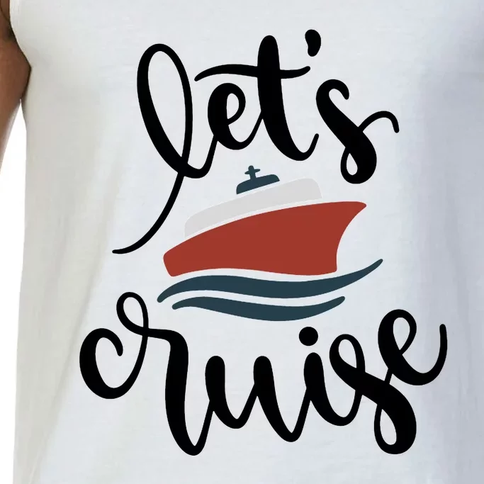 Let's Cruise Vacation Travel Comfort Colors® Tank Top