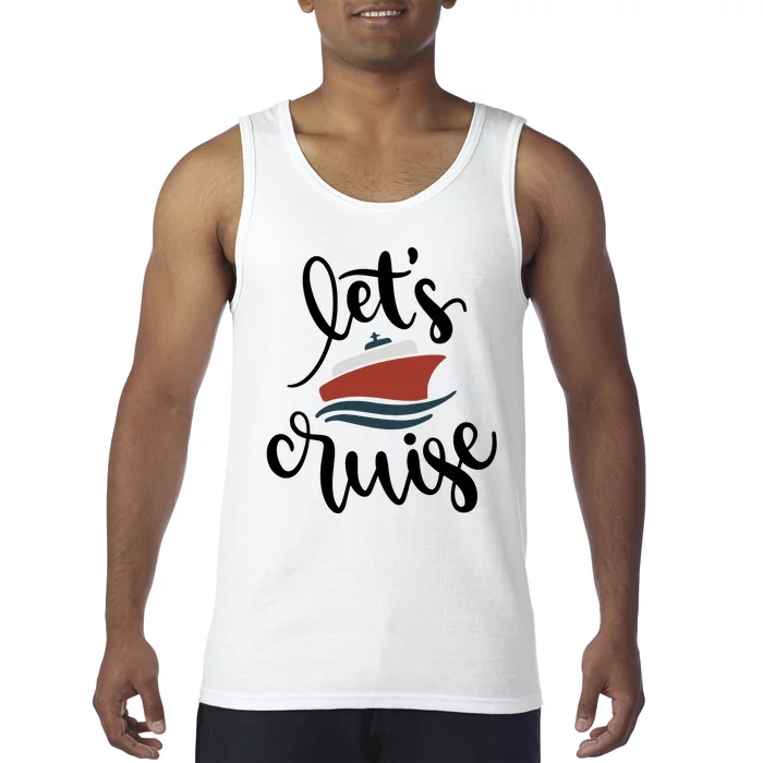 Let's Cruise Vacation Travel Tank Top