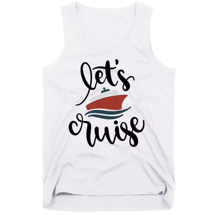 Let's Cruise Vacation Travel Tank Top