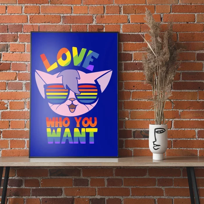 Lgbt Cat With Glasses Pride Lgbtq Love Who You Want Funny Gift Poster