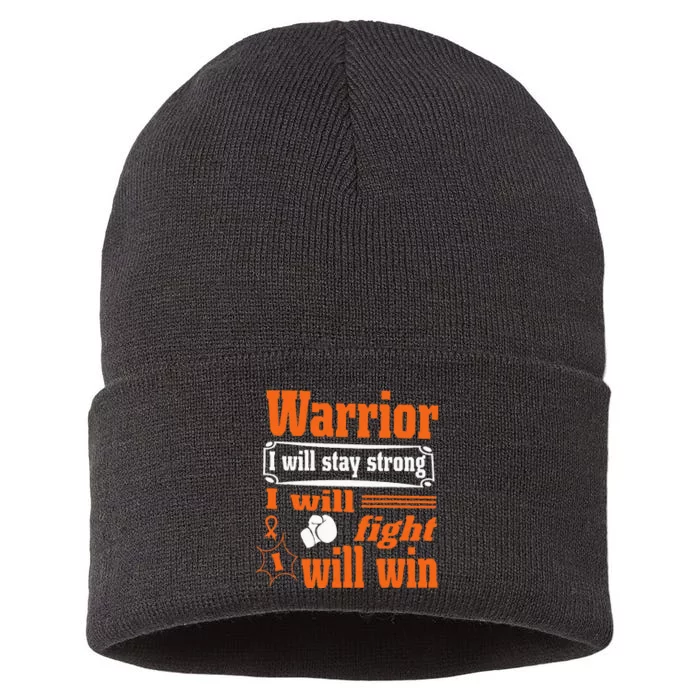 Leukemia Cancer Warrior I Will Stay Strong I Will Fight Sustainable Knit Beanie