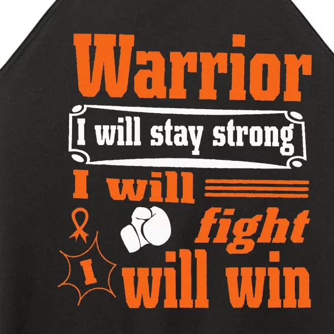 Leukemia Cancer Warrior I Will Stay Strong I Will Fight Women’s Perfect Tri Rocker Tank