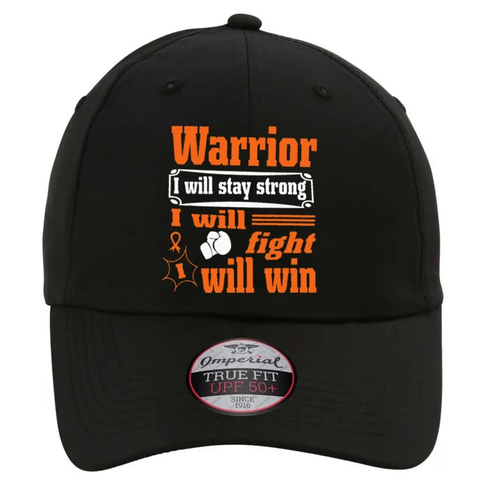 Leukemia Cancer Warrior I Will Stay Strong I Will Fight The Original Performance Cap