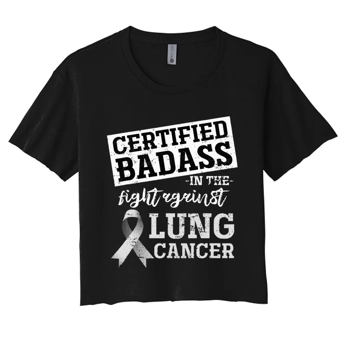 Lung Cancer Warrior Gift Funny Lung Cancer Awareness Women's Crop Top Tee