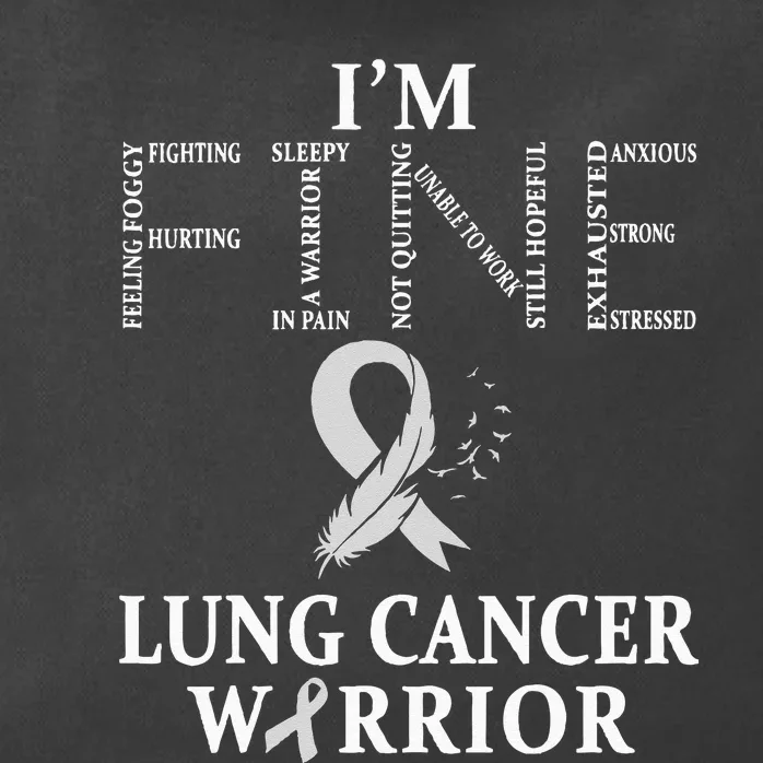 Lung Cancer Warrior Im Fine Zip Tote Bag