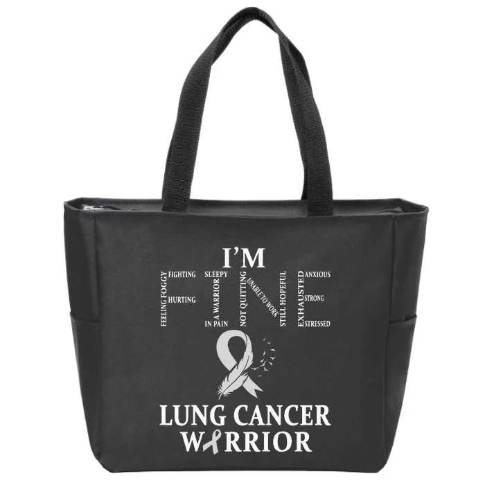 Lung Cancer Warrior Im Fine Zip Tote Bag