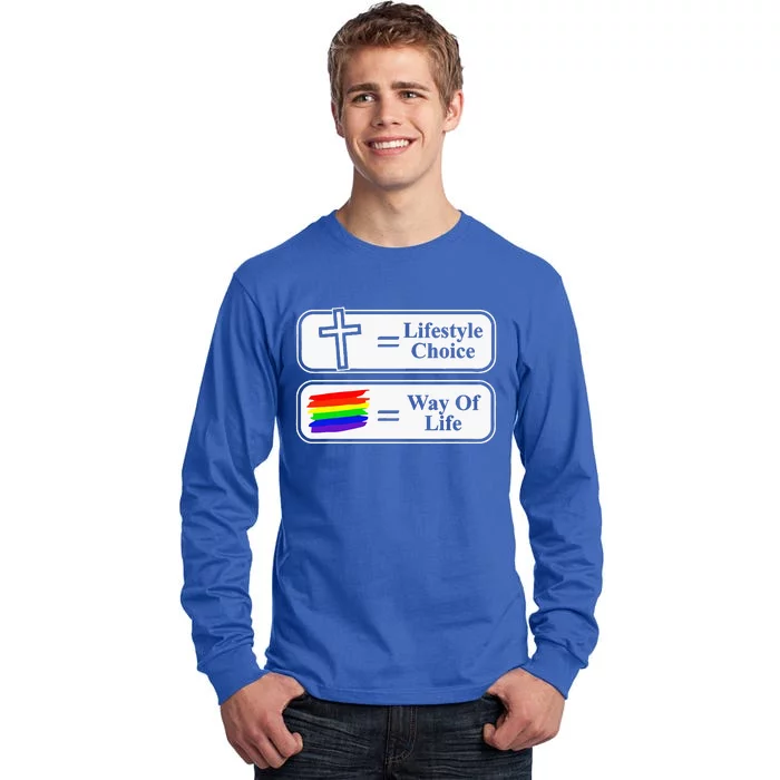 Lifestyle Choice Way Of Life Lgbt Tall Long Sleeve T-Shirt