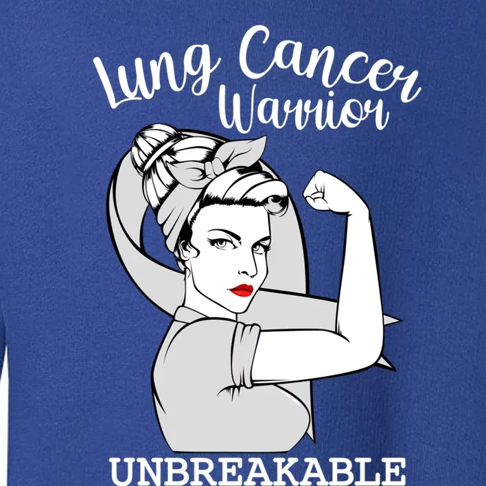 Lung Cancer Warrior Unbreakable Strong Awareness Gift Toddler Sweatshirt