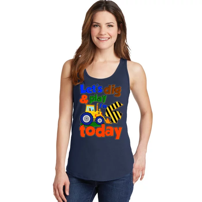 Let's Dig And Play I'm 4 Four Today 4th Birthday Party Excavator Ladies Essential Tank