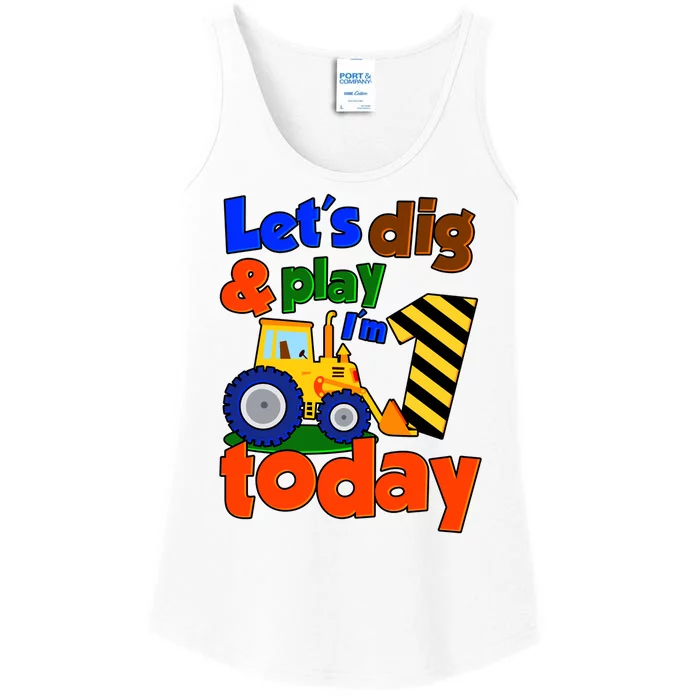 Let's Dig And Play I'm 1 One Today 1st Birthday Party Excavator Ladies Essential Tank