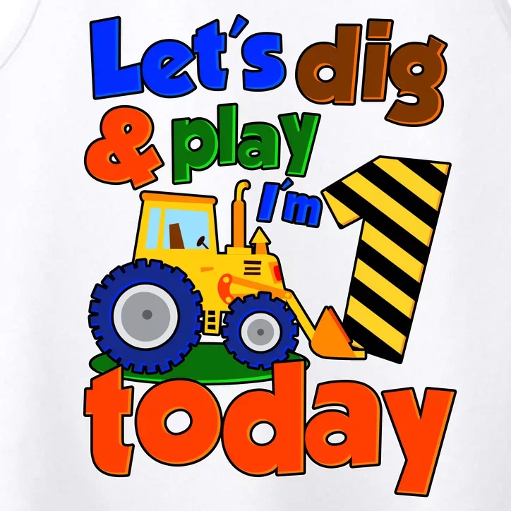 Let's Dig And Play I'm 1 One Today 1st Birthday Party Excavator Performance Tank