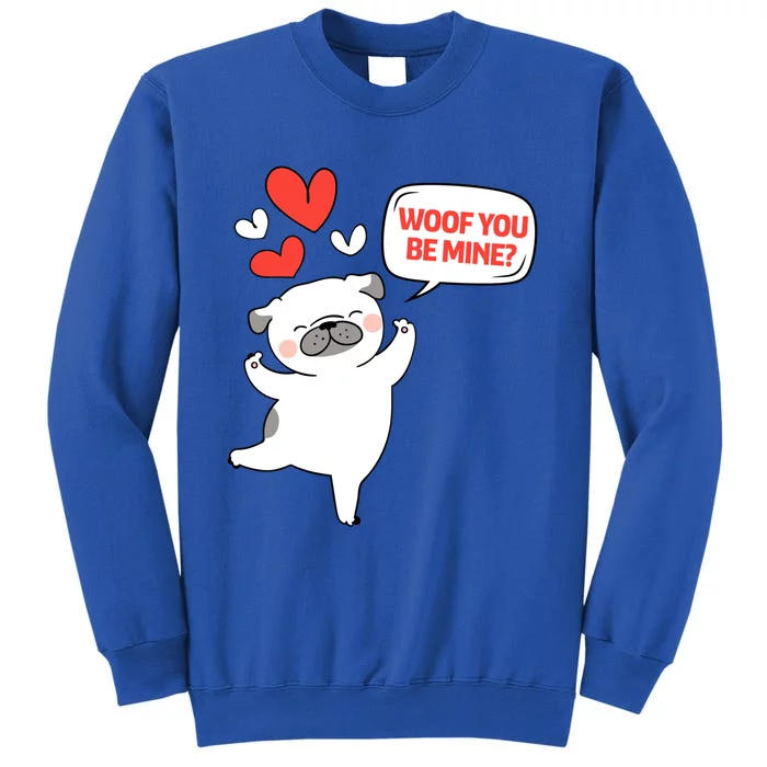 Lucky Dog Animal Rescue Gift Be Mine Valentine's Day Funny Gift Tall Sweatshirt