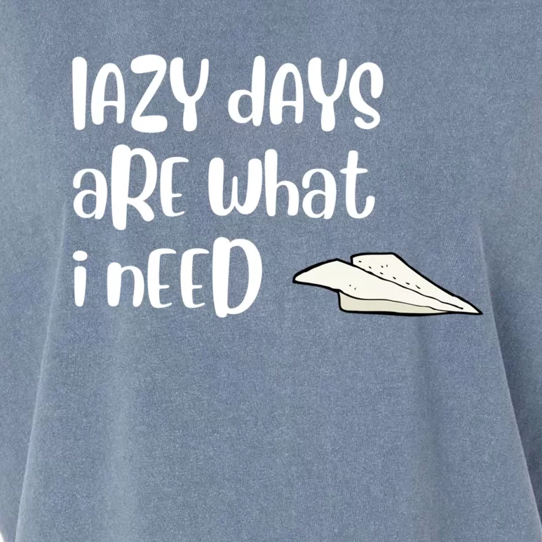 Lazy Days Are What I Need Gift Funny Paper Airplane Design Funny Gift Garment-Dyed Women's Muscle Tee