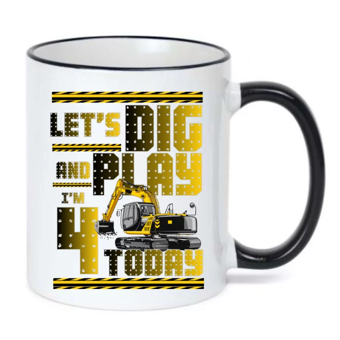 Let's Dig And Play I'm 4 Today 4th Birthday Party Excavator Black Color Changing Mug