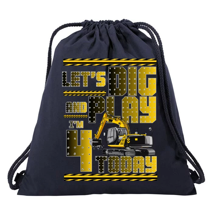 Let's Dig And Play I'm 4 Today 4th Birthday Party Excavator Drawstring Bag