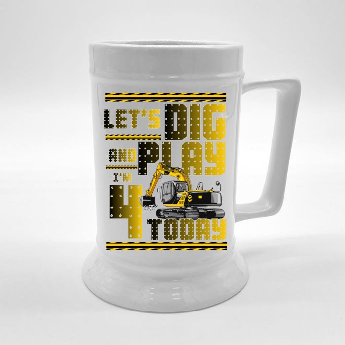 Let's Dig And Play I'm 4 Today 4th Birthday Party Excavator Front & Back Beer Stein