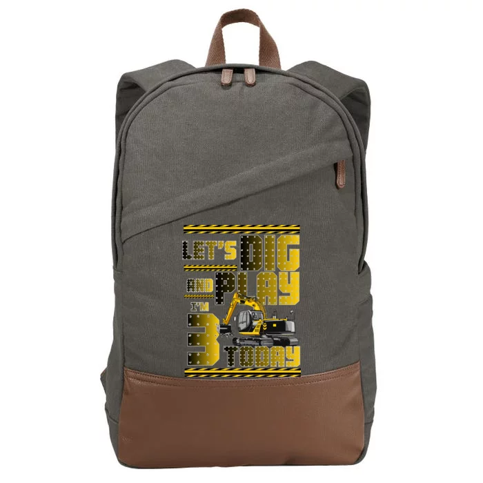 Let's Dig And Play I'm 3 Today 3rd Birthday Party Excavator Cotton Canvas Backpack