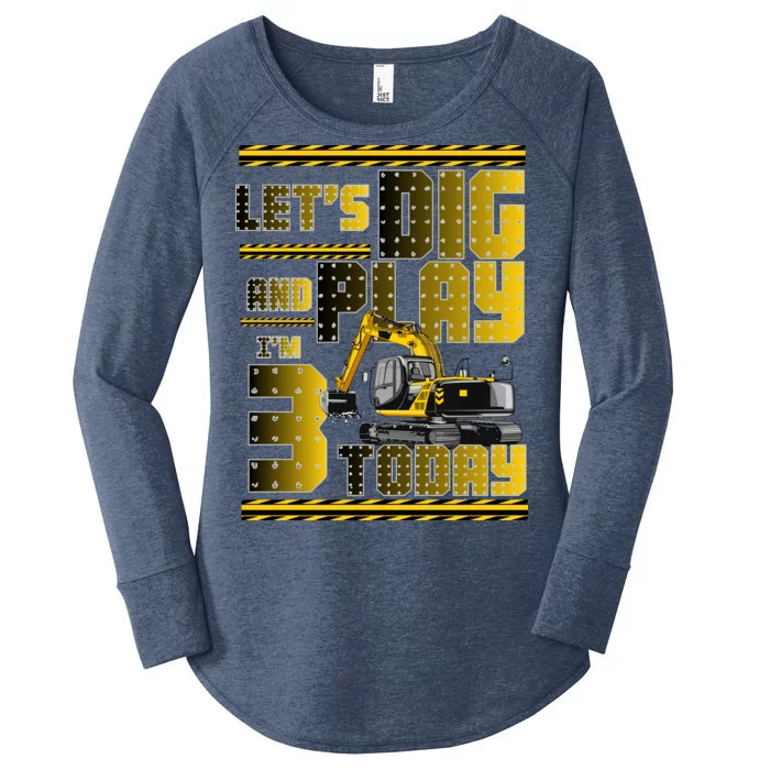 Let's Dig And Play I'm 3 Today 3rd Birthday Party Excavator Women's Perfect Tri Tunic Long Sleeve Shirt