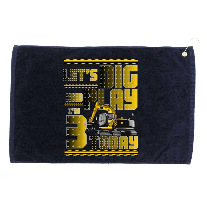 Let's Dig And Play I'm 3 Today 3rd Birthday Party Excavator Grommeted Golf Towel