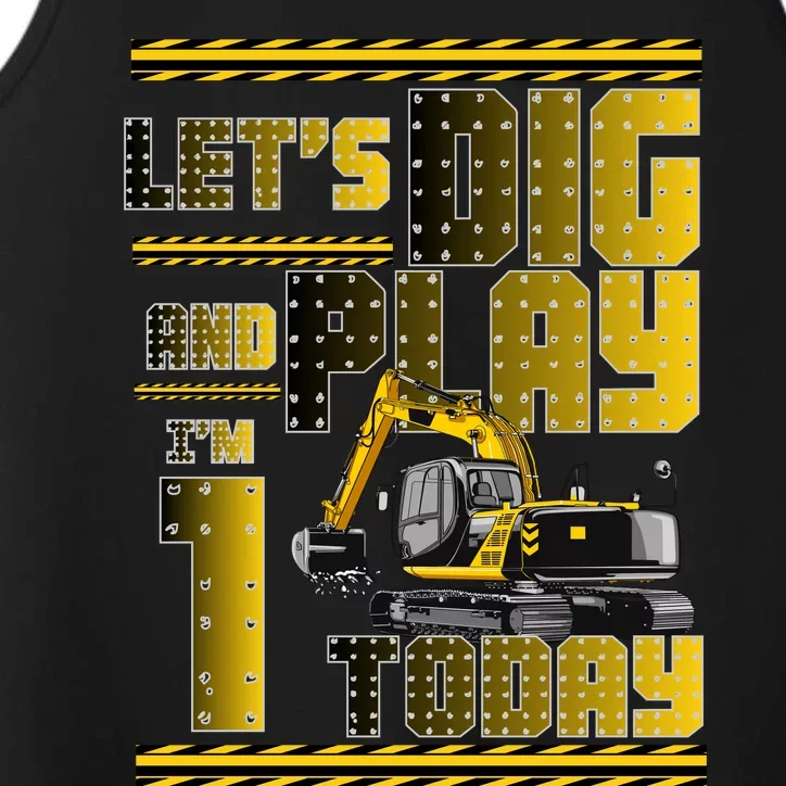 Let's Dig And Play I'm 1 Today 1st Birthday Party Excavator Performance Tank