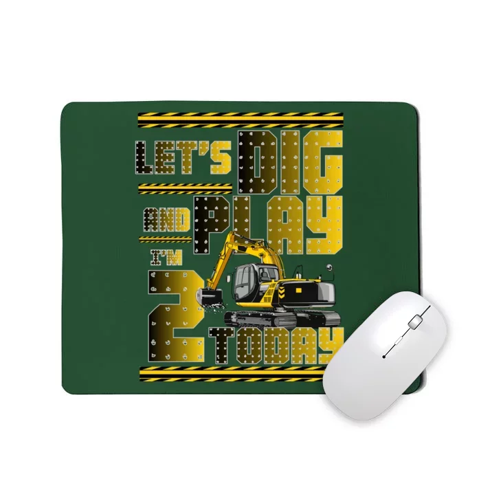 Let's Dig And Play I'm 2 Today 2nd Birthday Party Excavator Mousepad