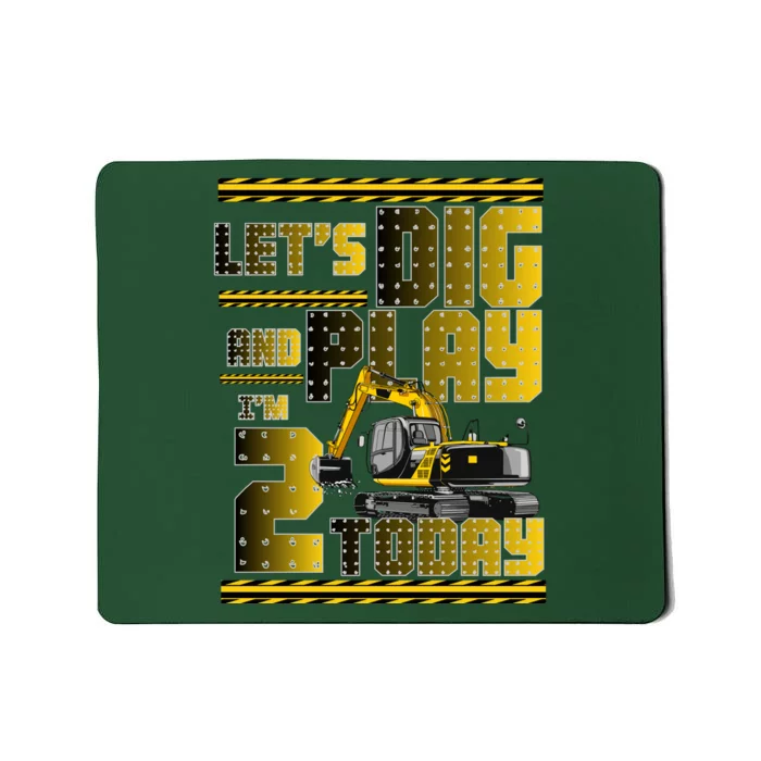 Let's Dig And Play I'm 2 Today 2nd Birthday Party Excavator Mousepad