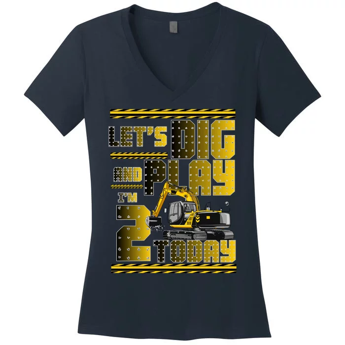 Let's Dig And Play I'm 2 Today 2nd Birthday Party Excavator Women's V-Neck T-Shirt