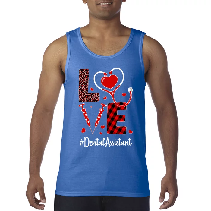 Love Dental Assistant Valentine's Day Flannel Gift Nurse Funny Gift Tank Top