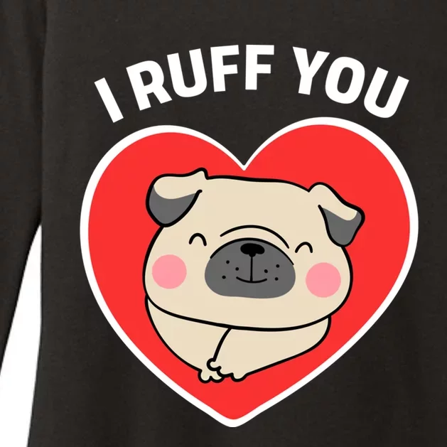 Lucky Dog Animal Rescue Gift I Ruff You Valentine's Day Gift Womens CVC Long Sleeve Shirt